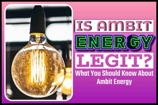 is-ambit-energy-legit-what-you-should-know-about-ambit-energy