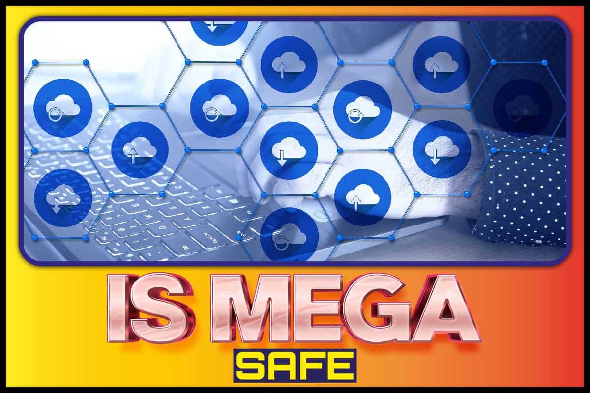 Is mega safe