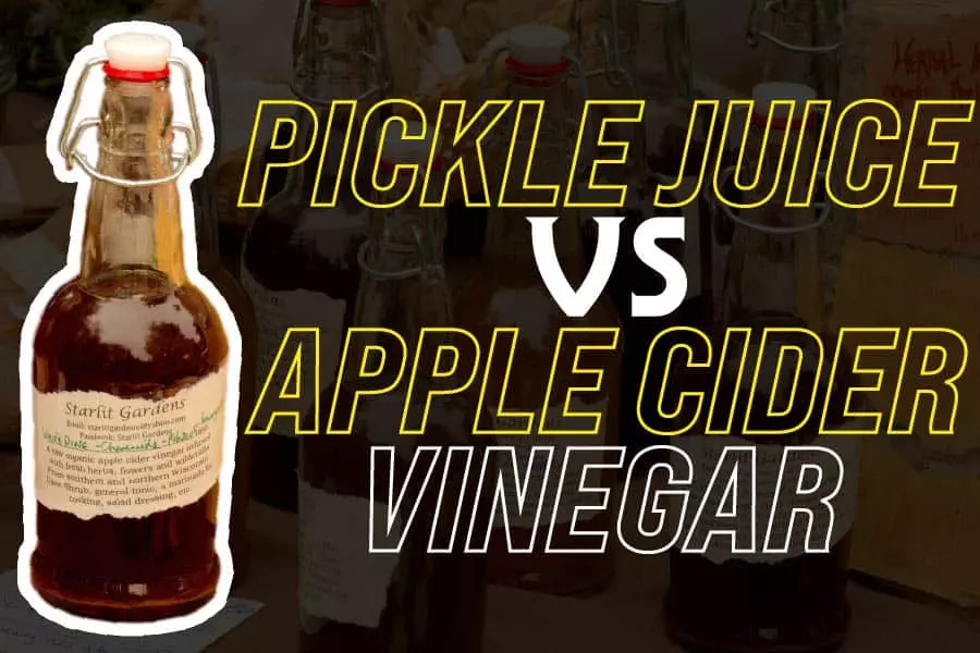 A Pickle Juice Vs. Apple Cider Vinegar Comparison