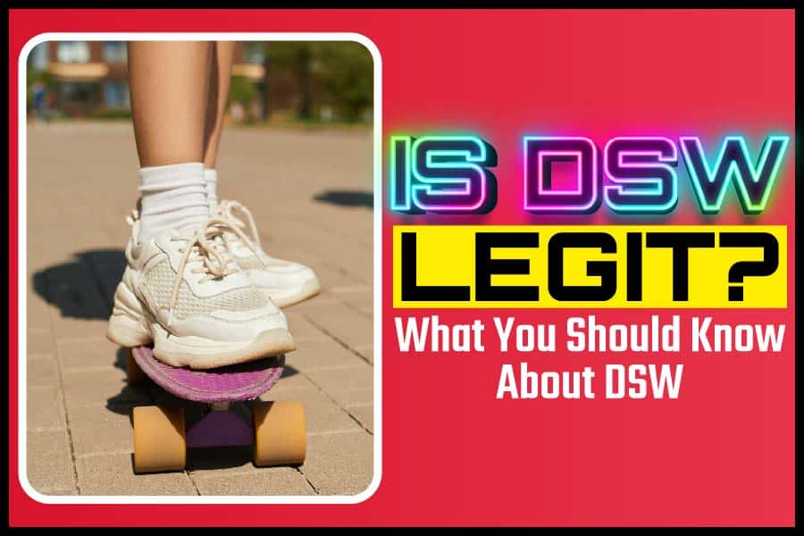 Is DSW Legit